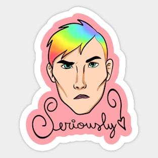 Seriously artwork Sticker